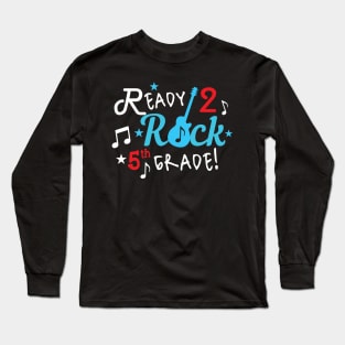 Ready To Rock 5Th Grade Guitar Theme Boy Gift Long Sleeve T-Shirt